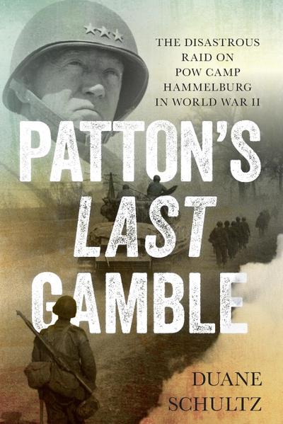 Patton’s Last Gamble