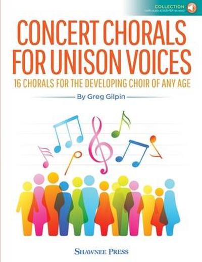 Gilpin, G: Concert Chorals for Unison Voices
