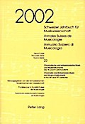 Schweizer Jahrbuch für Musikwissenschaft- Annales Suisses de Musicologie- Annuario Svizzero di Musicologia