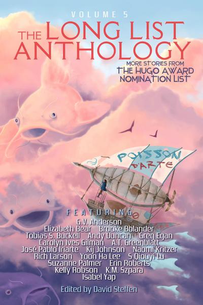 The Long List Anthology Volume 5: More Stories From the Hugo Award Nomination List
