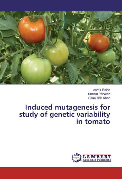Induced mutagenesis for study of genetic variability in tomato