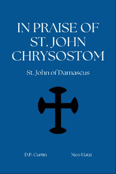 In Praise of St. John Chryosostom
