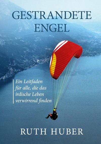 Gestrandete Engel