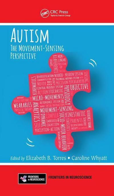 Autism: The Movement Sensing Perspective (Frontiers in Neuroscience)