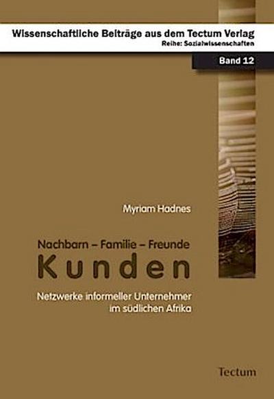 Nachbarn, Familie, Freunde: Kunden