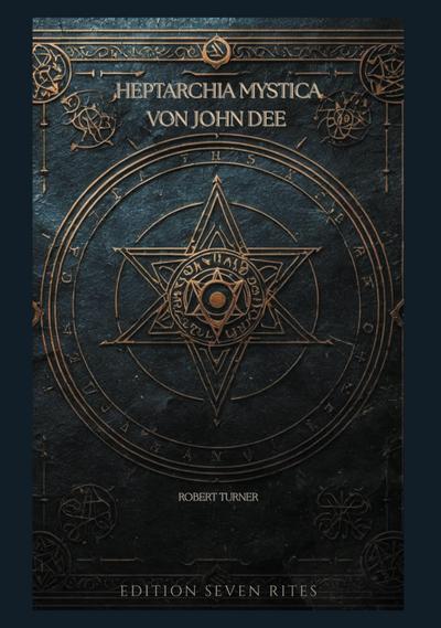 Heptarchia Mystica von John Dee