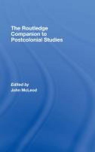 The Routledge Companion To Postcolonial Studies