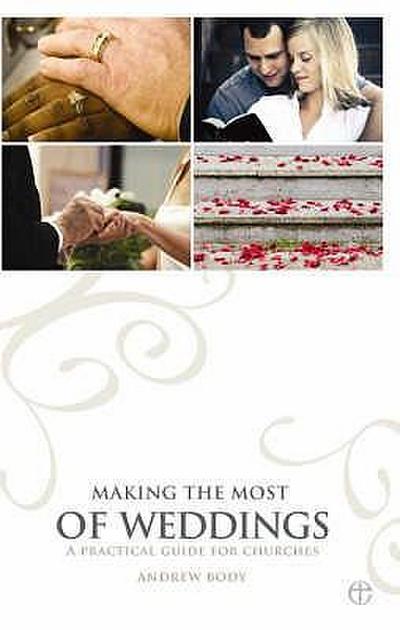 Making the Most of Weddings