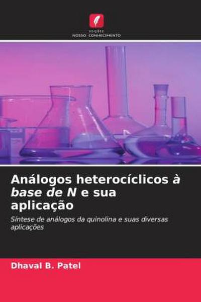 Análogos heterocíclicos à base de N e sua aplicação