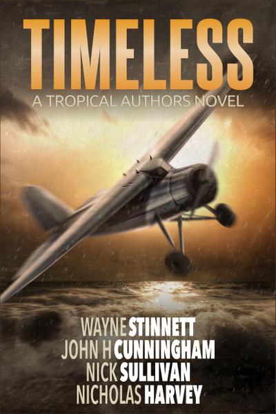 Timeless: A Tropical Authors Novel (Tropical Adventure Series, #2)
