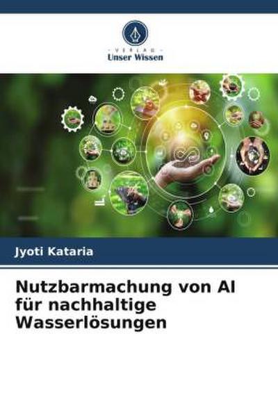 Nutzbarmachung von AI für nachhaltige Wasserlösungen