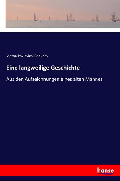 Eine langweilige Geschichte