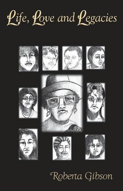 LIFE, LOVE and LEGACIES