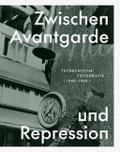 Zwischen Avantgarde und Repression