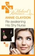 Re-Awakening His Shy Nurse (Mills & Boon Medic