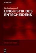 Linguistik des Entscheidens