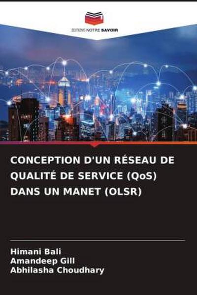 CONCEPTION D’UN RÉSEAU DE QUALITÉ DE SERVICE (QoS) DANS UN MANET (OLSR)