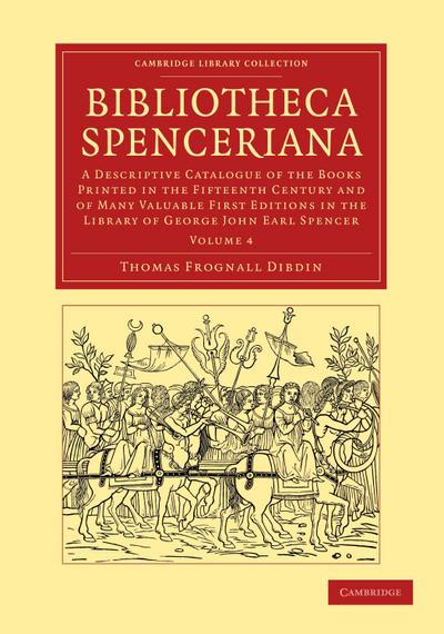 Bibliotheca Spenceriana - Volume 4
