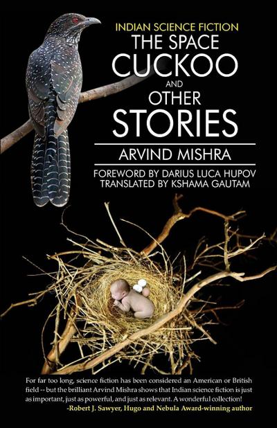 Indian Science Fiction The Space Cuckoo And Other Stories