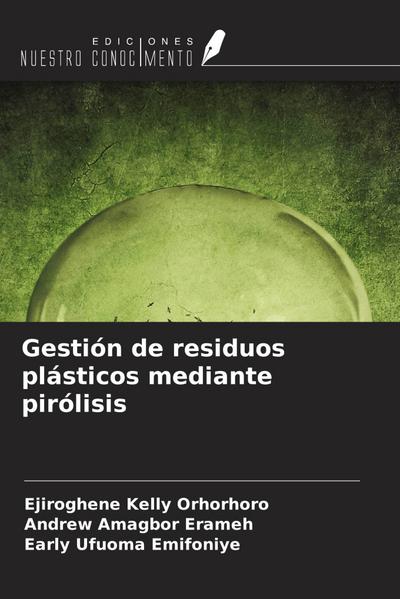 Gestión de residuos plásticos mediante pirólisis