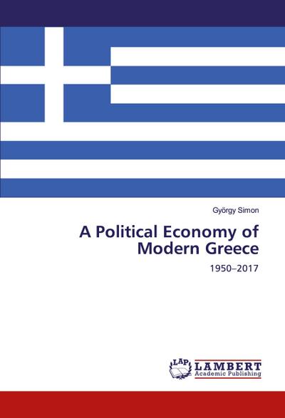 A Political Economy of Modern Greece