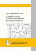 Qualitätsorientiertes Krankenhausmanagement