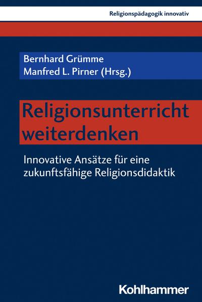 Religionsunterricht weiterdenken