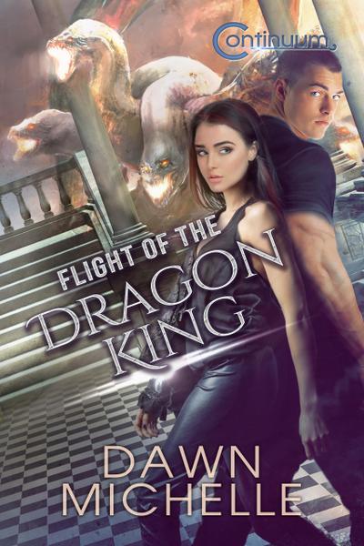 Flight of the Dragon King (The Continuum, #2)