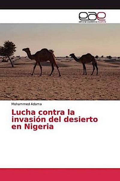 Lucha contra la invasión del desierto en Nigeria