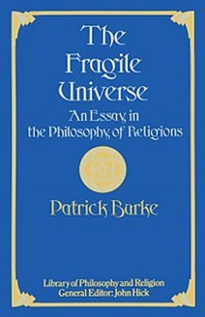 Fragile Universe