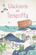 Glücksorte auf Teneriffa