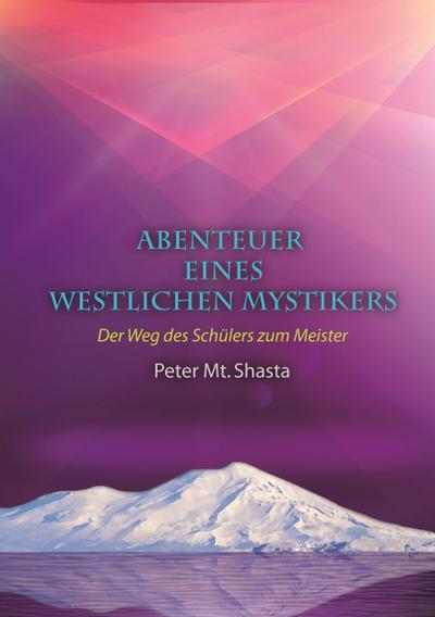 Abenteuer eines westlichen Mystikers