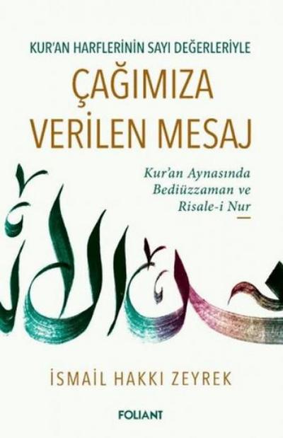 Kuran Harflerinin Sayi Degerleriyle Cagimiza Verilen Mesaj