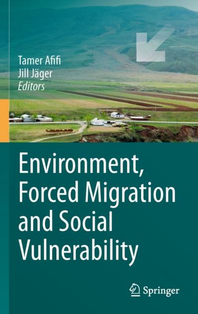 Environment, Forced Migration and Social Vulnerability