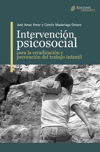 Intervención Psicosocial para la erradicación y prevención del trabajo infantil