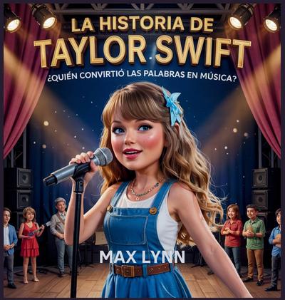 La Historia De Taylor Swift