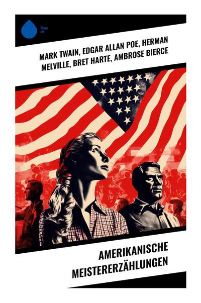 Amerikanische Meistererzählungen
