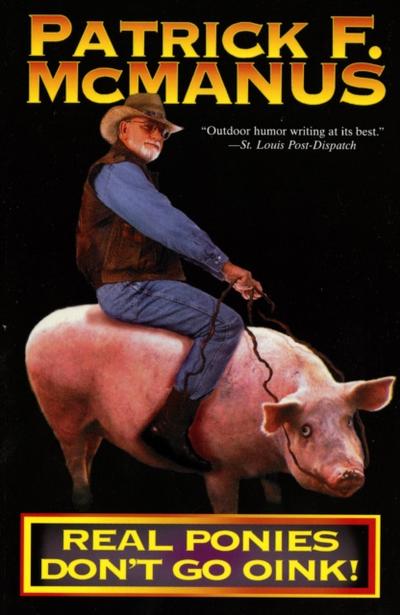 Real Ponies Don’t Go Oink!