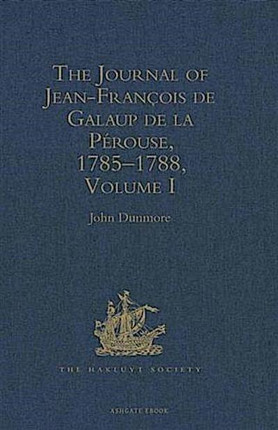 Journal of Jean-Francois de Galaup de la Perouse, 1785-1788