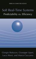 Soft Real-Time Systems: Predictability vs.Efficiency