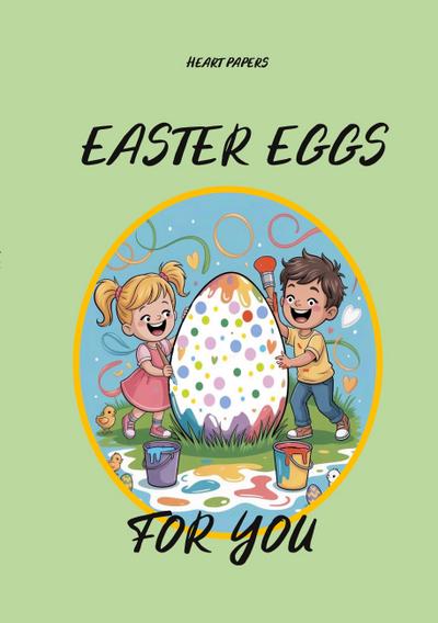 Easter Eggs for You