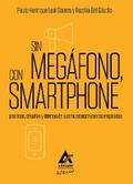 Sin megáfono, con smartphone