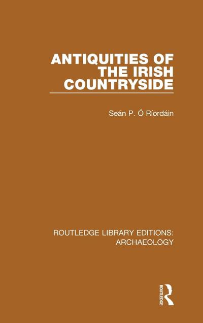 Antiquities of the Irish Countryside