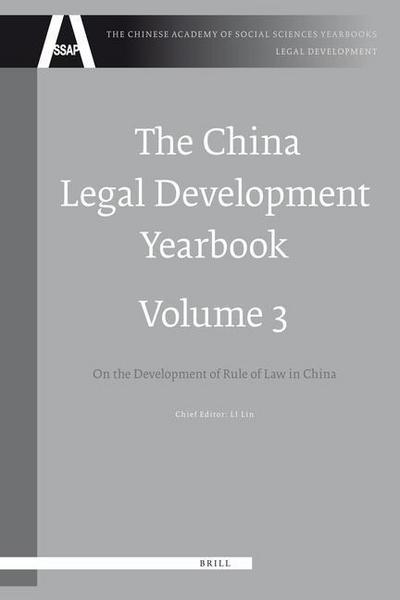 The China Legal Development Yearbook, Volume 3