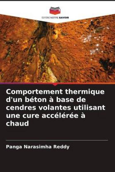Comportement thermique d’un béton à base de cendres volantes utilisant une cure accélérée à chaud