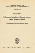Stellung und Aufgabe des Handelsvertreters in der 