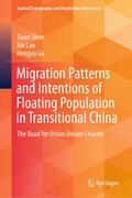 Migration Patterns and Intentions of Floating Popu