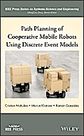 Path Planning of Cooperative Mobile Robots Using Discrete Event Models
