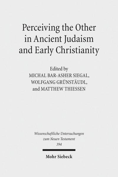 Perceiving the Other in Ancient Judaism and Early Christianity