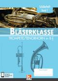 Leitfaden Bläserklasse. Schülerheft Band 1 - Tromp